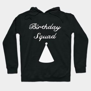 Birthday squad party hat Hoodie